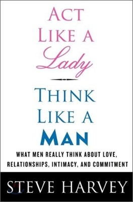 Act Like a Lady, Think Like a Man