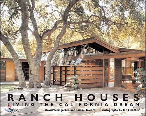 Ranch Houses: Living the California Dream