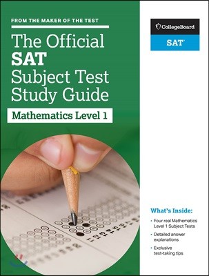 The Official SAT Subject Test in Mathematics Level 1 Study Guide 