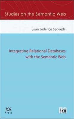 Integrating Relational Databases With the Semantic Web