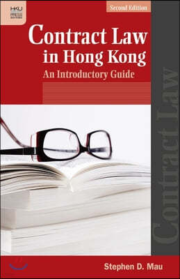 Contract Law in Hong Kong: An Introductory Guide, Second Edition