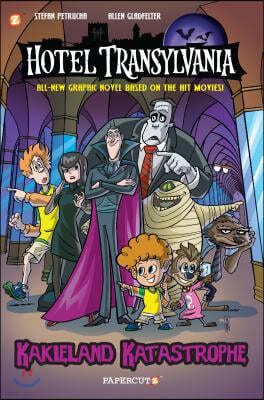 Hotel Transylvania Graphic Novel Vol. 1: Kakieland Katastrophe