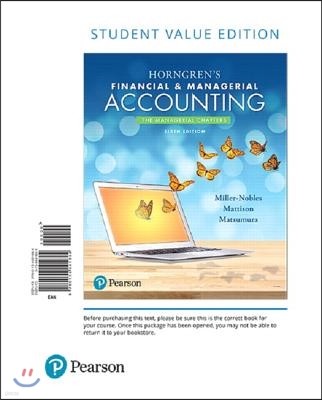 Horngren's Financial & Managerial Accounting, the Managerial Chapters, Student Value Edition Plus Mylab Accounting with Pearson Etext -- Access Card P