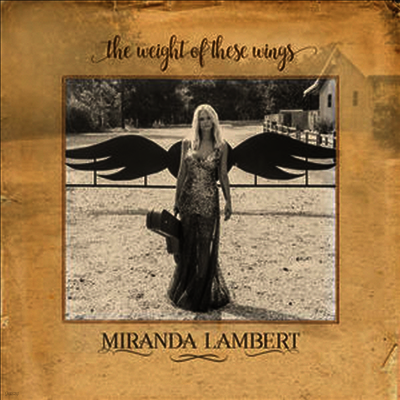 Miranda Lambert — Weight Of These Wings 앨범 커버