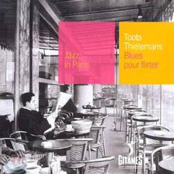 Toots Thielemans - Jazz In Paris/Blues Pour Flirter