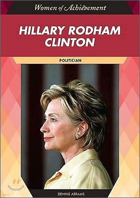 Hillary Rodham Clinton : Politician