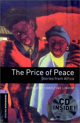 Oxford Bookworms Library 4 : The Price of Peace: Strories from Africa (Book+CD)