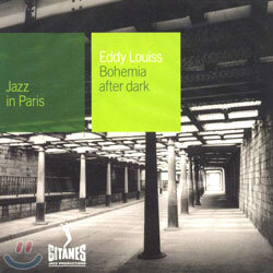 Eddy Louiss - Jazz In Paris/Bohemia After Dark