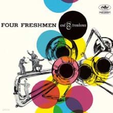 Four Freshmen - Four Freshmen And 5 Trombones 