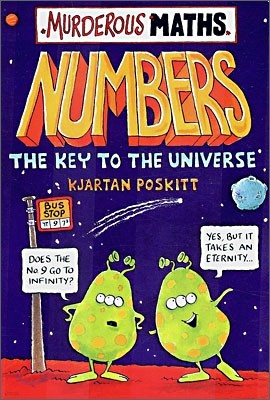Murderous Maths : Numbers - The Key to the Universe