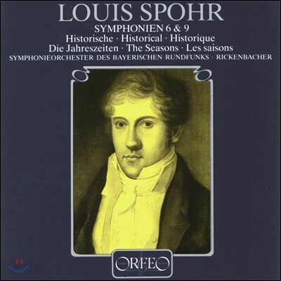 Karl Anton Rickenbacher 슈포어: 교향곡 6번 '역사적', 9번 '사계' (Louis Spohr: Symphonies No.6 'Historical' & No.9 'The Seasons') 칼 안톤 리켄바허, 바이에른 방송 교향악단