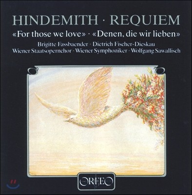 Wolfgang Sawallisch Ʈ:  '츮 ϴ ̵ ' (Paul Hindemith: Requiem "For Those We Love")  ڹ߸, 긮 Ľ, Ʈ Ǽ-ī