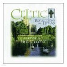 Eden's Bridge - Celtic Reflections on Hymns (/̰)