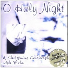 Viola - A Christmas Celebration with Viola - O Holy Night (̰)