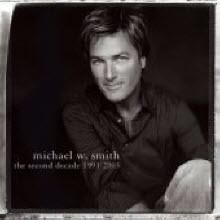 Michael W. Smith - The Second Decade 1993-2003 ()