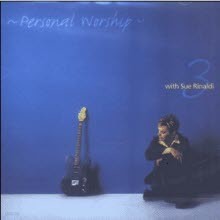 Sue Rinaldi - Personal Worship 3 with Sue Rinaldi (̰)