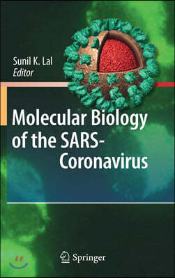 Molecular Biology of the SARS-Coronavirus