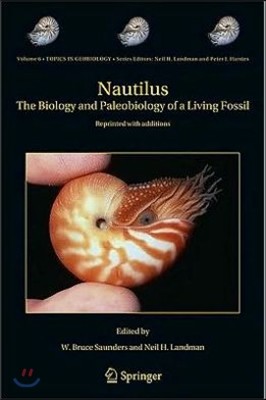 Nautilus: The Biology and Paleobiology of a Living Fossil, Reprint with Additions