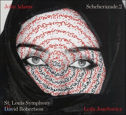 Leila Josefowicz  ƴ㽺: ڵ.2 (John Adams: Scheherazade.2) 