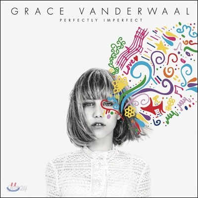 Grace Vanderwaal (그레이스 반더월) - Perfectly Imperfect