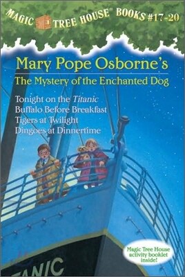 Magic Tree House Books 17-20 Boxed Set: Tonight on the Titanic; Buffalo Before Breakfast; Tigers at Twilight; Dingoes at Dinnertime