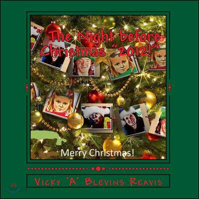 " The Night before Christmas!": " Our Big Brother Bchurl was a Bully and A Christmas nightmare The Night before Christmas...?"
