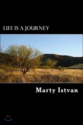 Life is A Journey