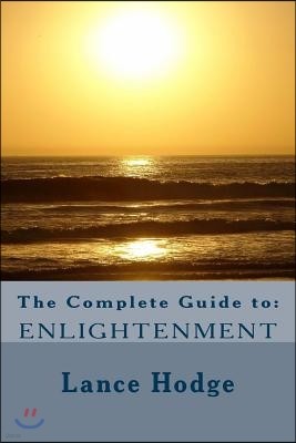The Complete Guide to: Enlightenment