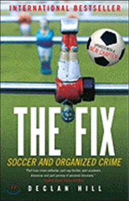The Fix: Soccer and Organized Crime