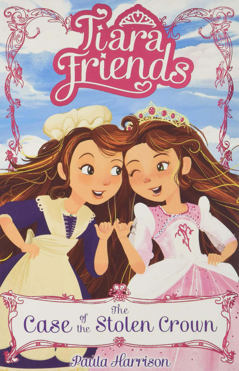 The Tiara Friends: The Case of the Stolen Crown