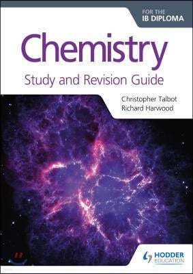 Chemistry for the Ib Diploma Study and Revision Guide: Hodder Education Group