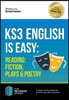 KS3: English is Easy - Reading (Fiction, Plays and Poetry). Complete Guidance for the New KS3 Curriculum