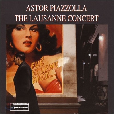Astor Piazzolla - The Lausanne Concert ƽ丣 Ǿ 1989  ̺