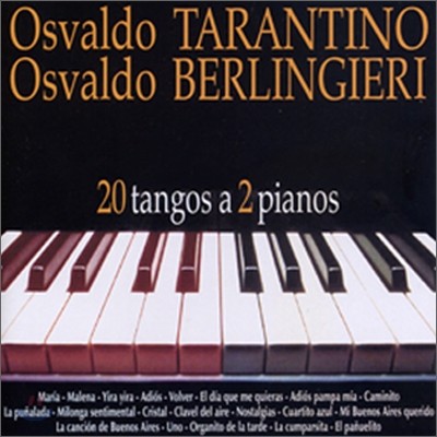 Osvaldo Tarantino, Osvaldo Berlingieri - 20 Tangos A 2 Pianos