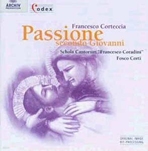 [̰] Fosco Corti / Corteccia: Passione Secondo Giovanni (/̰/4531632)