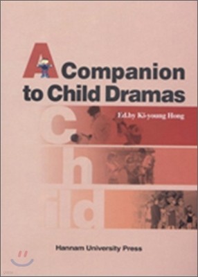 Acompanion To Child Dramas
