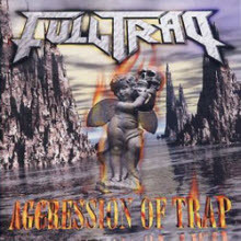 Fulltrap - AGGRESION OF TRAP (/single/ltdc020)