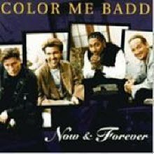 Color Me Badd - Now And Forever