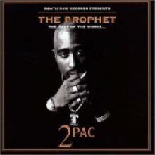 2Pac (Tupac Shakur) - The Prophet: The Best Of The Works (/̰)