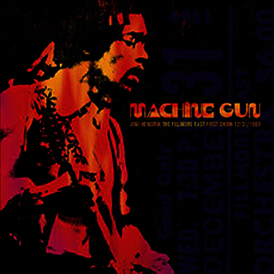 Jimi Hendrix — Machine Gun Jimi Hendrix The Fillmore East First Show 12/ 31/ 1969 (Gatefold) 앨범 커버