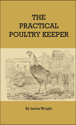The Practical Poultry Keeper