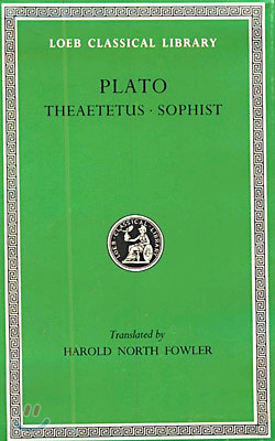 Theaetetus. Sophist