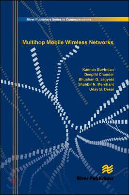 Multihop Mobile Wireless Networks