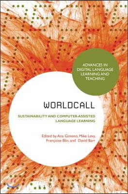 Worldcall: Sustainability and Computer-Assisted Language Learning