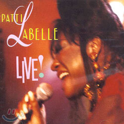 Patti Labelle - Live!