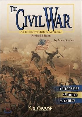 The Civil War: An Interactive History Adventure