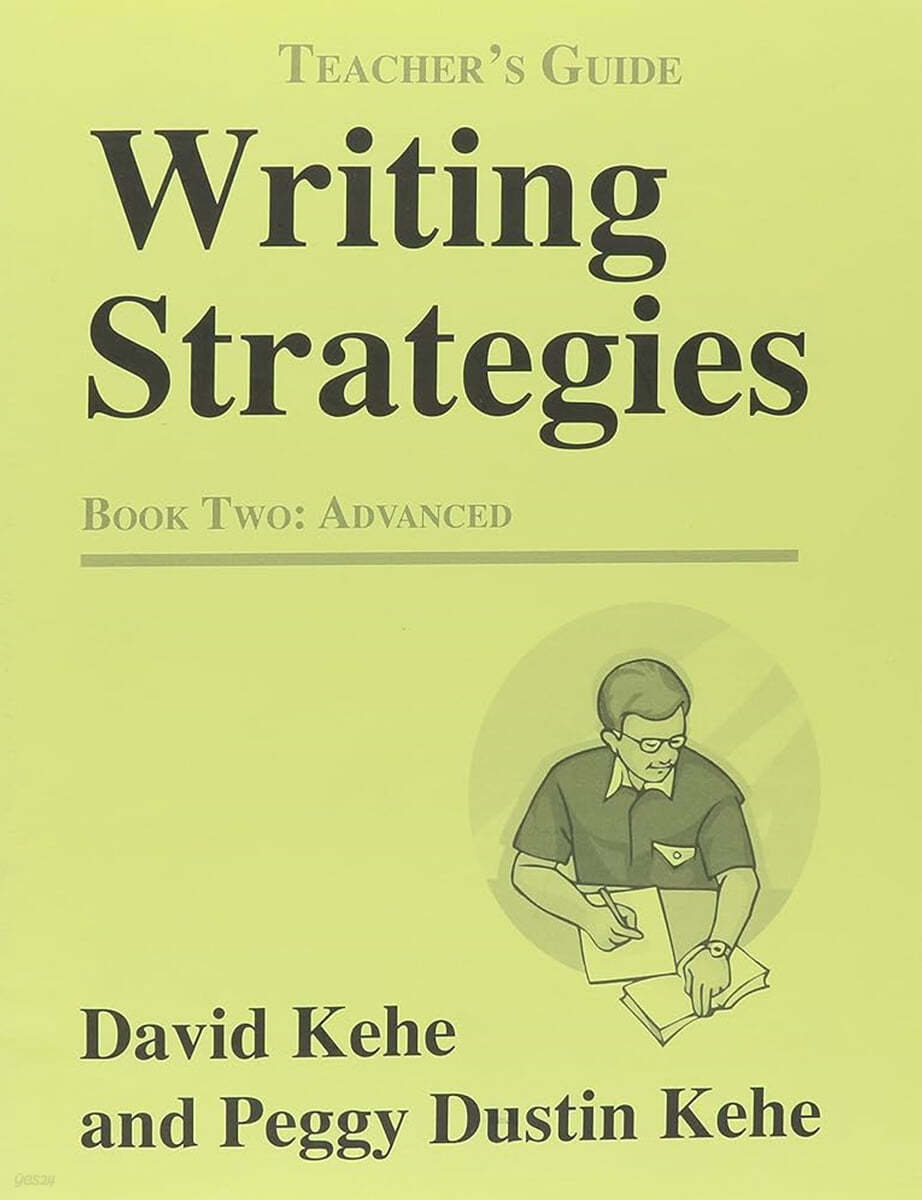 Writing Strategies 2 Advanced : Teacher's Book