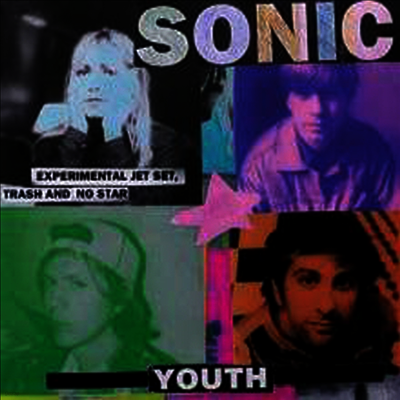 Sonic Youth — Experimental Jet Set, Trash & No Star 앨범 커버