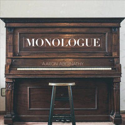 Aaron Abernathy - Monologue (CD)