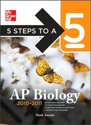 5 Steps to a 5 AP Biology, 2010-2011 Edition